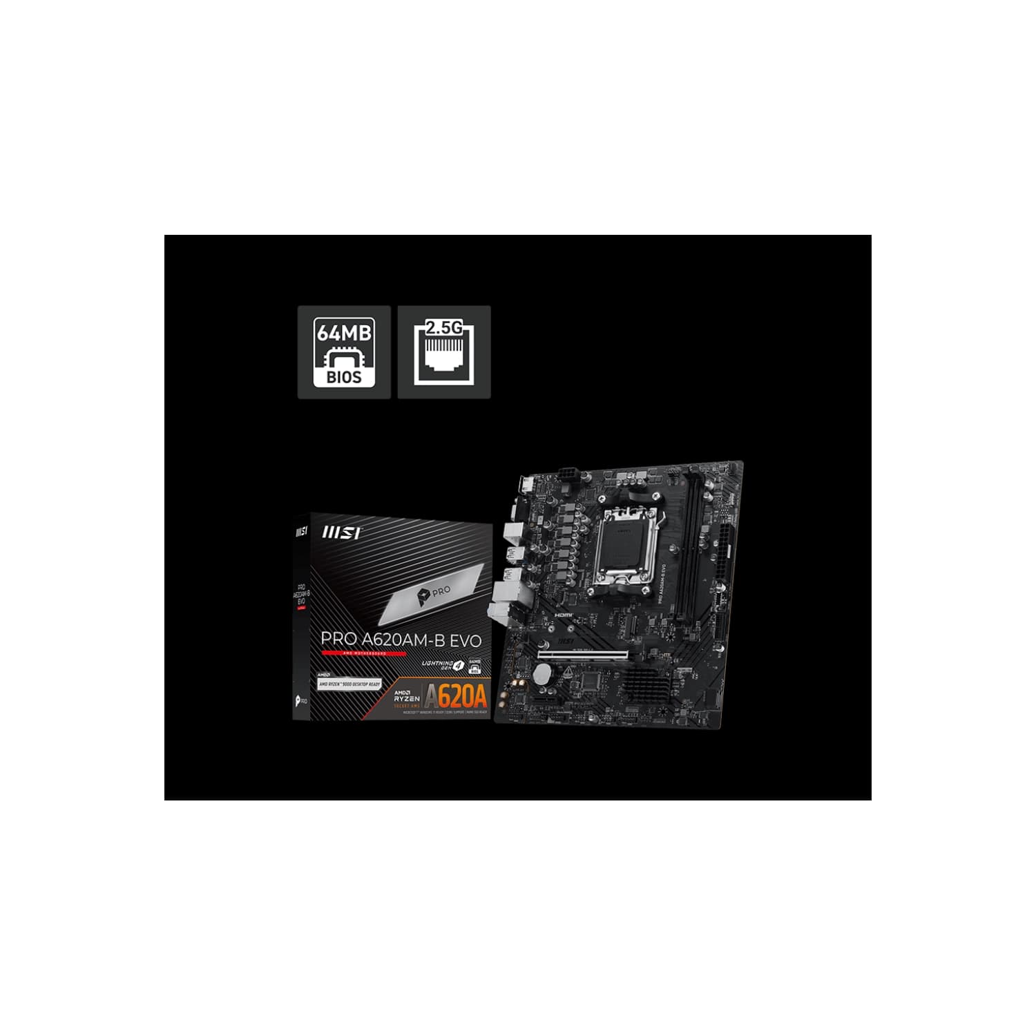 Motherboard MSI PRO A620AM-B EVO AM5 DDR5 · MSI